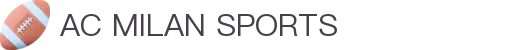 米兰体育官方网站入口 - AC Milan Sports